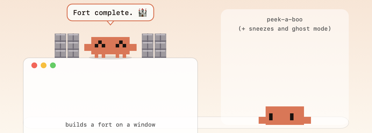Clawd's fort on a window, and peeking over the screen edge